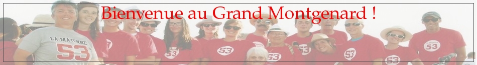 Bienvenue au Grand Montgenard !